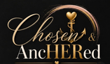 Chosen and AncHERed